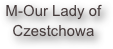 M-Our Lady of Czestchowa
