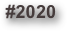 #2020